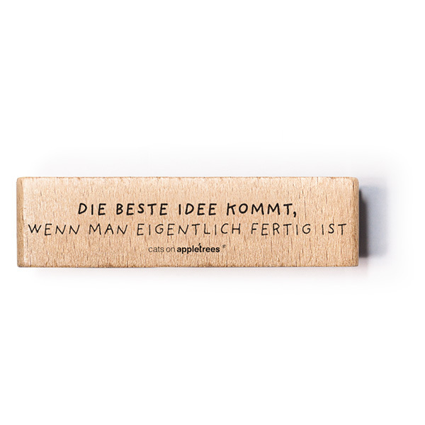 Die beste Idee kommt